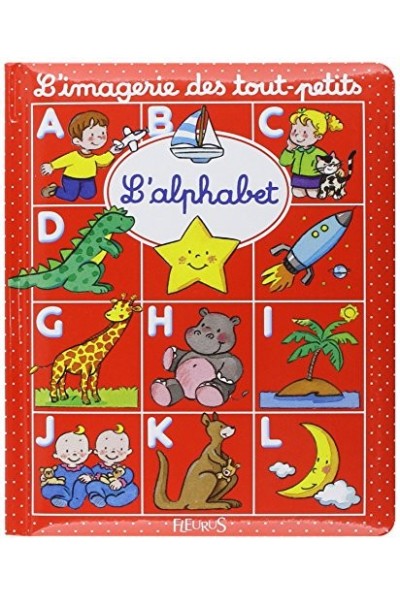 L'alphabet (L'imagerie des tout-petits)